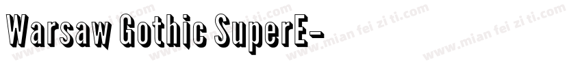 Warsaw Gothic SuperE字体转换